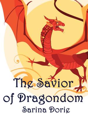 Cover of the book The Savior of Dragondom by RJ Brousseau