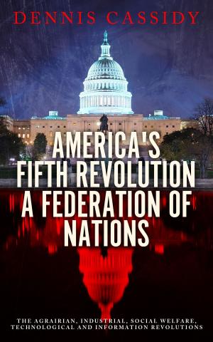 Cover of the book America's Fifth Revolution: A Federation of Nations by Adam Michael Krause