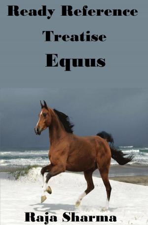 Cover of the book Ready Reference Treatise: Equus by Elizabeth Huff