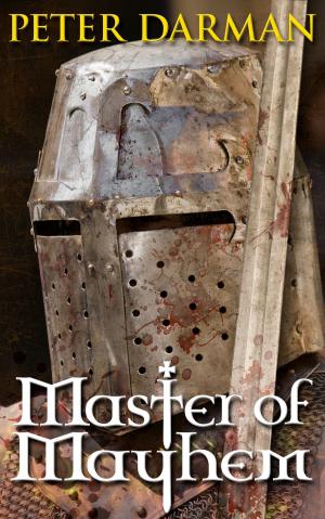 Cover of the book Master of Mayhem by Peter Darman