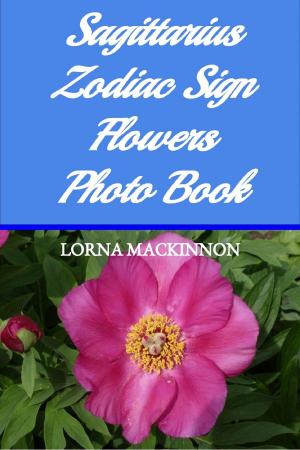 Cover of Sagittarius Zodiac Sign Flowers Photo Book