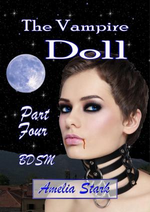 Book cover of The Vampire Doll Part Four: - Blood & Angels