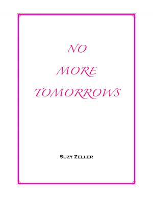 Cover of the book No More Tomorrows by Jo Ellen