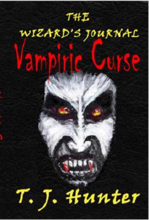 Cover of the book The Wizard's Journal: Vampiric Curse - Book II by Nathan J.D.L. Rowark, David F. Daumit, Gavin Chappell