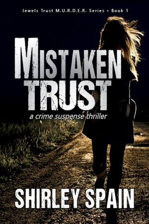 Cover of the book Mistaken Trust - (Book 1 of 6 in the dark and chilling Jewels Trust M.U.R.D.E.R Series) by Zabel Adarkhov