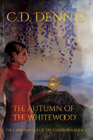 Cover of the book The Autumn of the Whitewood by Anna del C. Dye