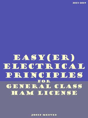 Cover of the book Easy(er) Electrical Principles for General Class Ham License by Richard Buttars