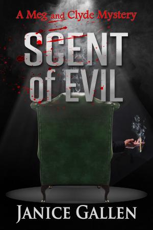Cover of the book Scent of Evil by Monica Shaughnessy