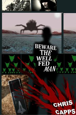 Cover of the book Beware the Well Fed Man by Hugo Arreola