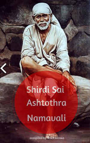Cover of the book Shirdi Sai Baba Ashtothra Namavali by Dr. A. V. Srinivasan