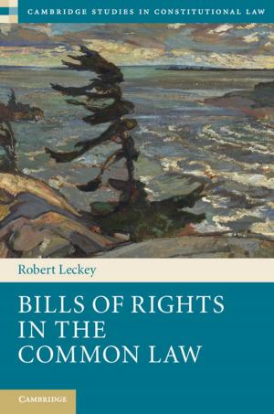 Cover of the book Bills of Rights in the Common Law by Randall Kiser