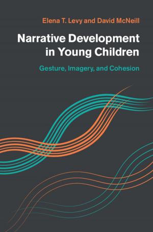 Cover of the book Narrative Development in Young Children by Umran S. Inan, Marek Gołkowski