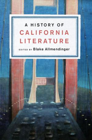 Cover of the book A History of California Literature by 