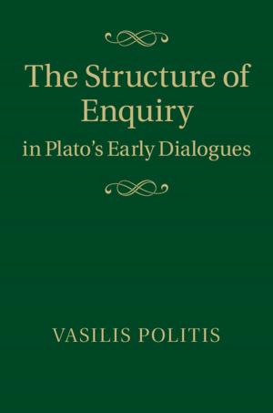 Cover of the book The Structure of Enquiry in Plato's Early Dialogues by Bryan W. Husted, David Bruce Allen