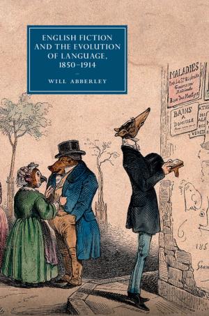 Cover of the book English Fiction and the Evolution of Language, 1850–1914 by Sally Lloyd-Bostock, Bridget M. Hutter