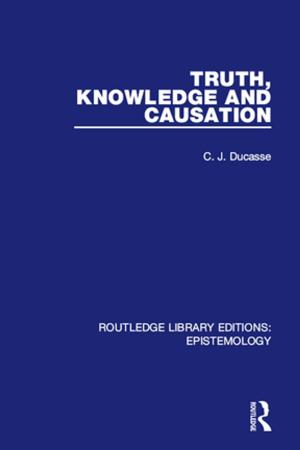 Cover of the book Truth, Knowledge and Causation by Mona A. Abdelwahab