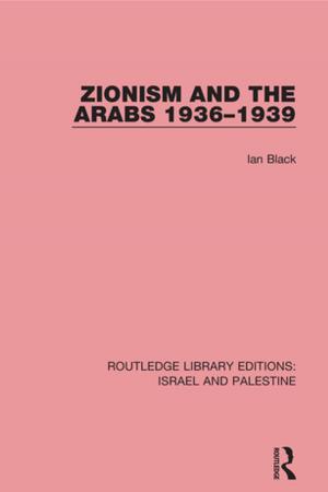 Cover of the book Zionism and the Arabs, 1936-1939 (RLE Israel and Palestine) by Dag Harald Claes