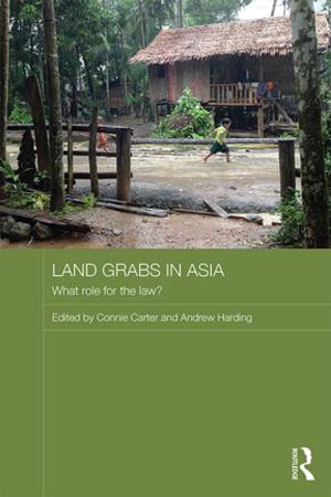Cover of the book Land Grabs in Asia by Stephen R L Clark, Stephen R. L. Clark
