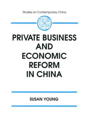 bigCover of the book Private Business and Economic Reform in China by 