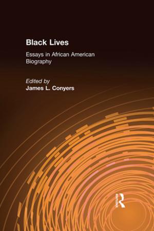 Cover of the book Black Lives: Essays in African American Biography by Joseph P. Forgas, Kipling D. Williams