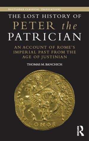 Cover of the book The Lost History of Peter the Patrician by Eric Laws, Maree Thyne