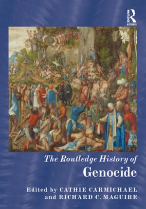Cover of the book The Routledge History of Genocide by Kathleen Casey