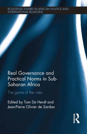 Cover of the book Real Governance and Practical Norms in Sub-Saharan Africa by Randolph Hohle