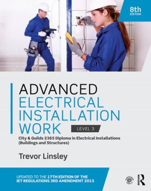 Cover of the book Advanced Electrical Installation Work 2365 Edition by Jyotismita Chaki, Nilanjan Dey