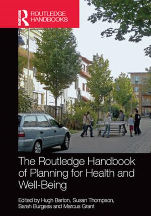 Cover of the book The Routledge Handbook of Planning for Health and Well-Being by Michael Farrell