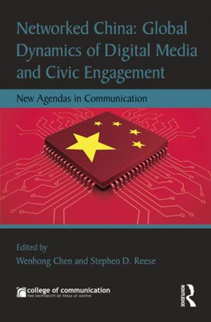 Cover of the book Networked China: Global Dynamics of Digital Media and Civic Engagement by 