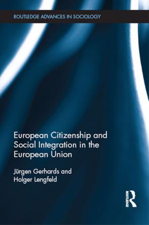Book cover of European Citizenship and Social Integration in the European Union