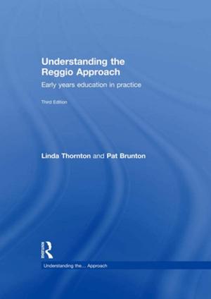 Cover of the book Understanding the Reggio Approach by Madeleine Davis, David Wallbridge
