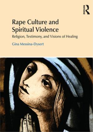 Cover of the book Rape Culture and Spiritual Violence by Beverley Milton-Edwards, Peter Hinchcliffe