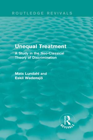 Cover of the book Unequal Treatment (Routledge Revivals) by William I. White