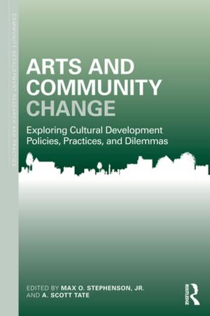 Cover of the book Arts and Community Change by Adrienne Roberts