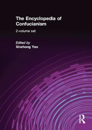 Cover of the book The Encyclopedia of Confucianism by Neil Wearne, Alison Morrison