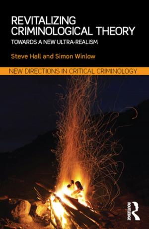 Cover of the book Revitalizing Criminological Theory: by Eirian C. Davies