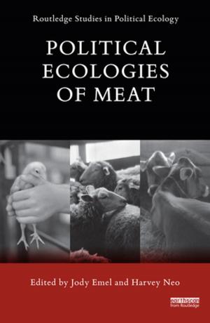 Cover of the book Political Ecologies of Meat by David C. Gordon