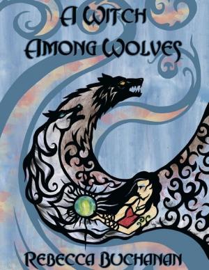 Cover of the book A Witch Among Wolves: And Other Pagan Tales by Mike Hockney