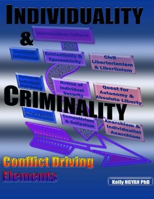 Cover of the book Individuality and Criminality: Conflict Driving Elements by Soro Hattie
