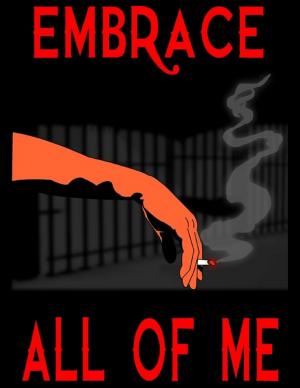 Cover of the book Embrace All Of Me by Meagan McLeod