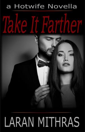 Cover of the book Take It Farther by Hunter Mann IV