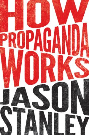 Cover of the book How Propaganda Works by Yuri Pines