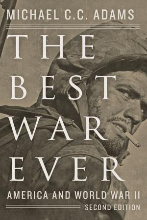 Cover of the book The Best War Ever by Amy S. Patterson