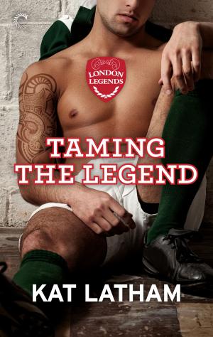 Cover of the book Taming the Legend by Annabeth Albert