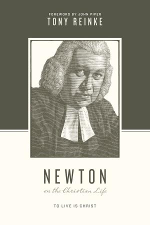 Book cover of Newton on the Christian Life