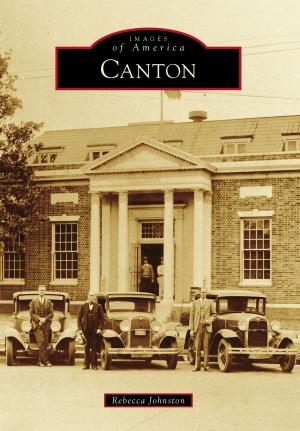 Cover of the book Canton by Linda Rucker Hutchens, Ella J. Wilmont Smith