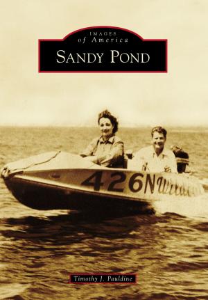 Cover of the book Sandy Pond by Constance L. McCart Ed.D., Friends of the Margaret E. Heggan Free Public Library