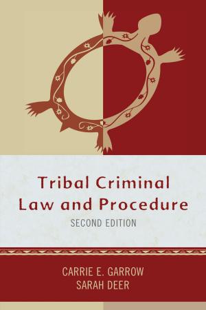 Cover of the book Tribal Criminal Law and Procedure by Nancy Whittier, Tina Wildhagen, Howard J. Gold