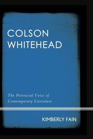 Cover of the book Colson Whitehead by Bruce H. Kramer, Ernestine K. Enomoto